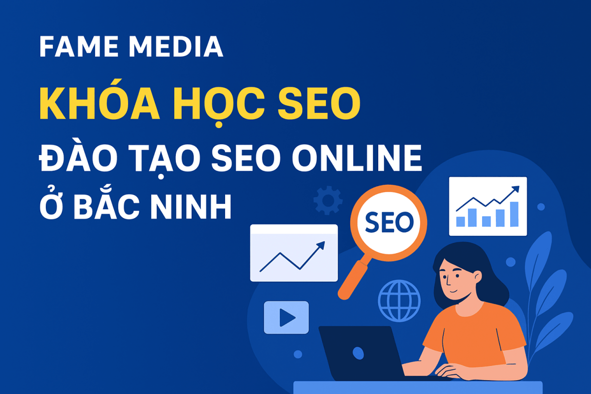 Đào Tạo SEO online ở Bắc Ninh