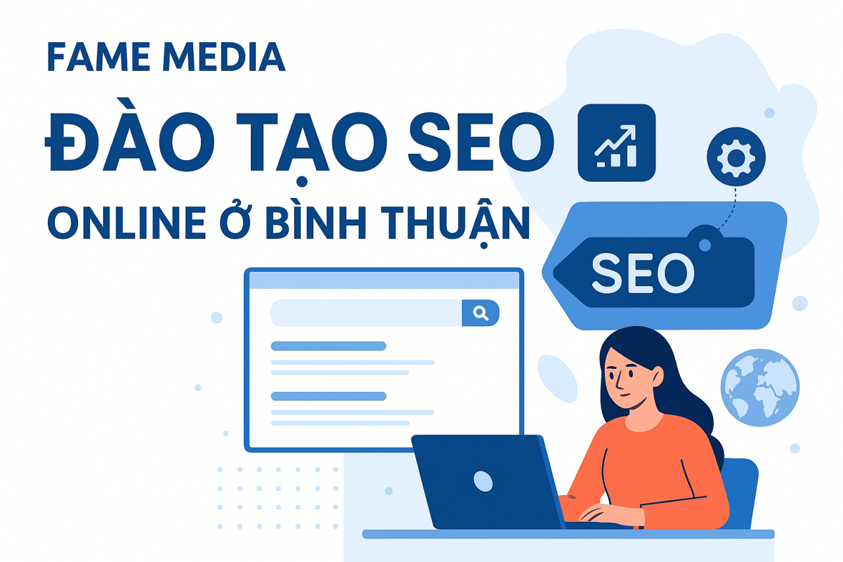 Đào Tạo SEO Online Ở Bình Thuận