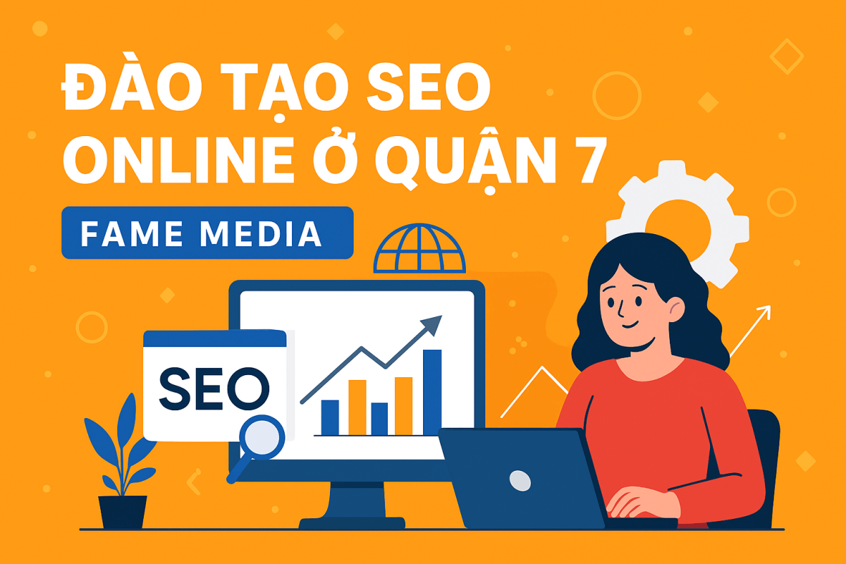 Đào Tạo SEO Online Ở Quận 7