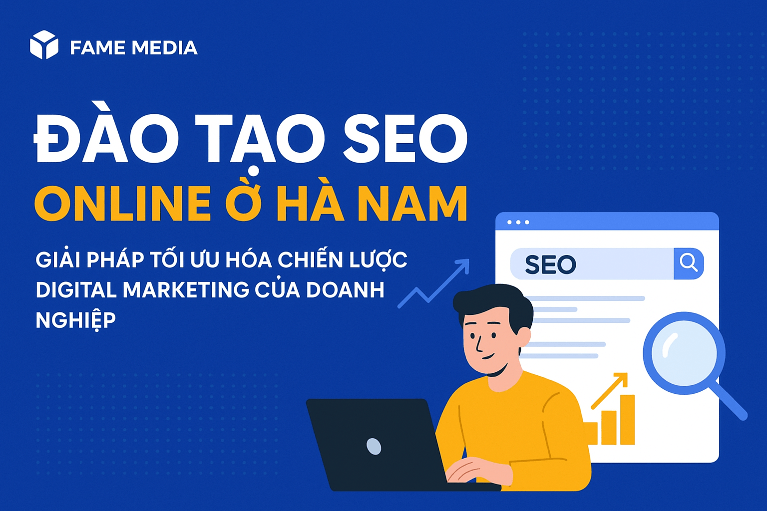 ĐÀO TẠO SEO ONLINE Ở HÀ NAM