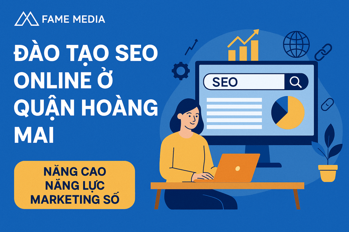 Đào tạo SEO online ở quận Hoàng Mai
