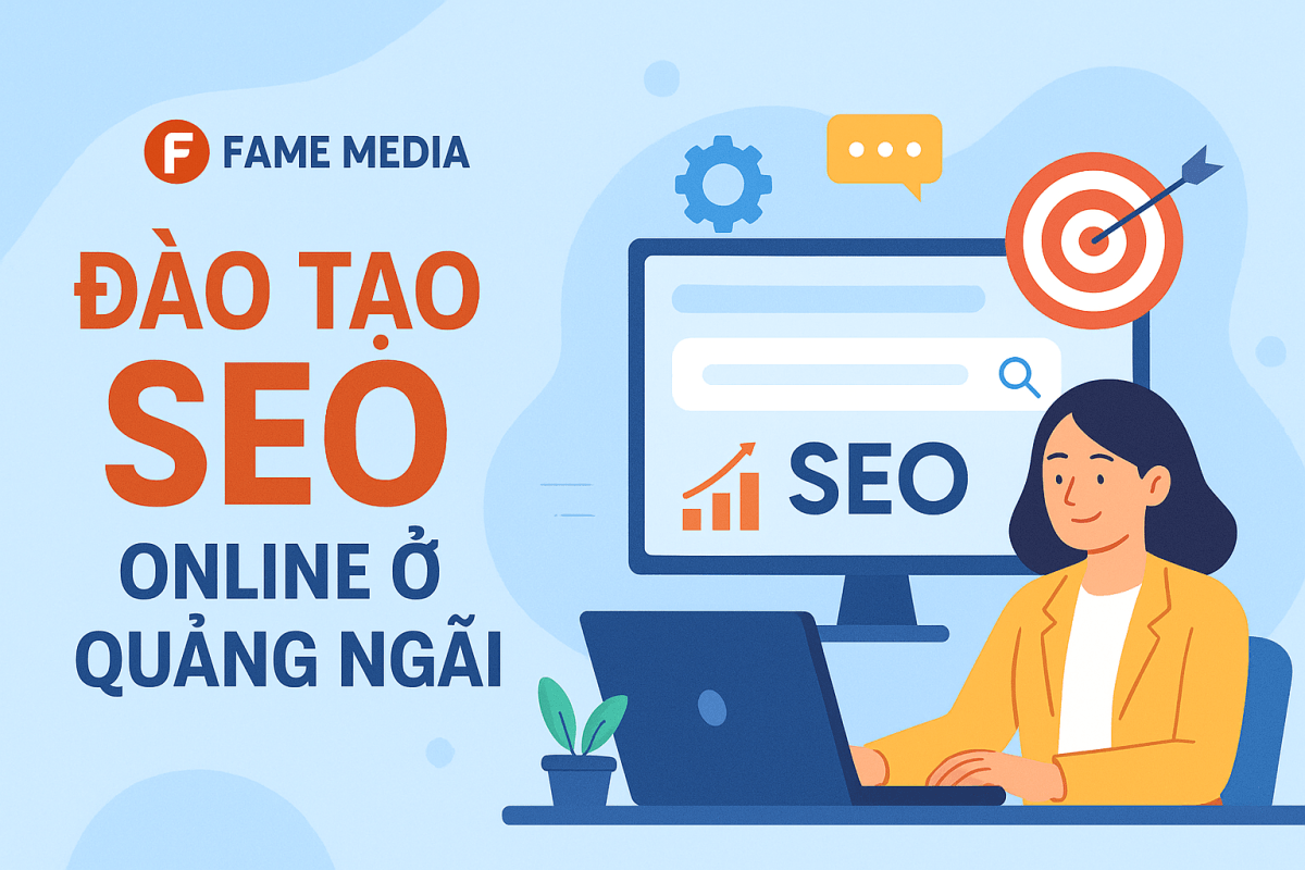 ĐÀO TẠO SEO ONLINE Ở QUẢNG NGÃI