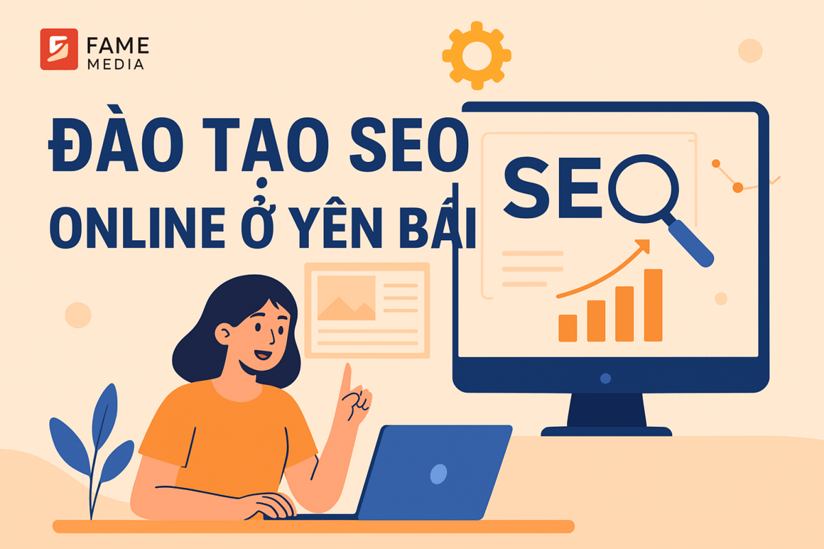 Đào tạo SEO online ở Yên Bái